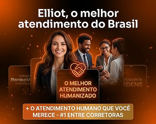 Elliot — o melhor atendimento humanizado do Brasil, #1 entre corretoras